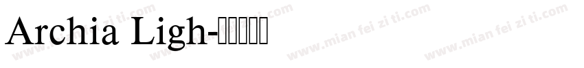 Archia Ligh字体转换